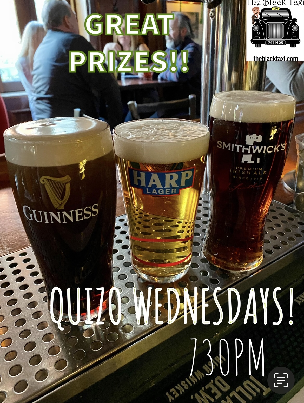 Quizo Wednesdays at The Black Taxi — Guinness, Harp and Smithwick's on the bar